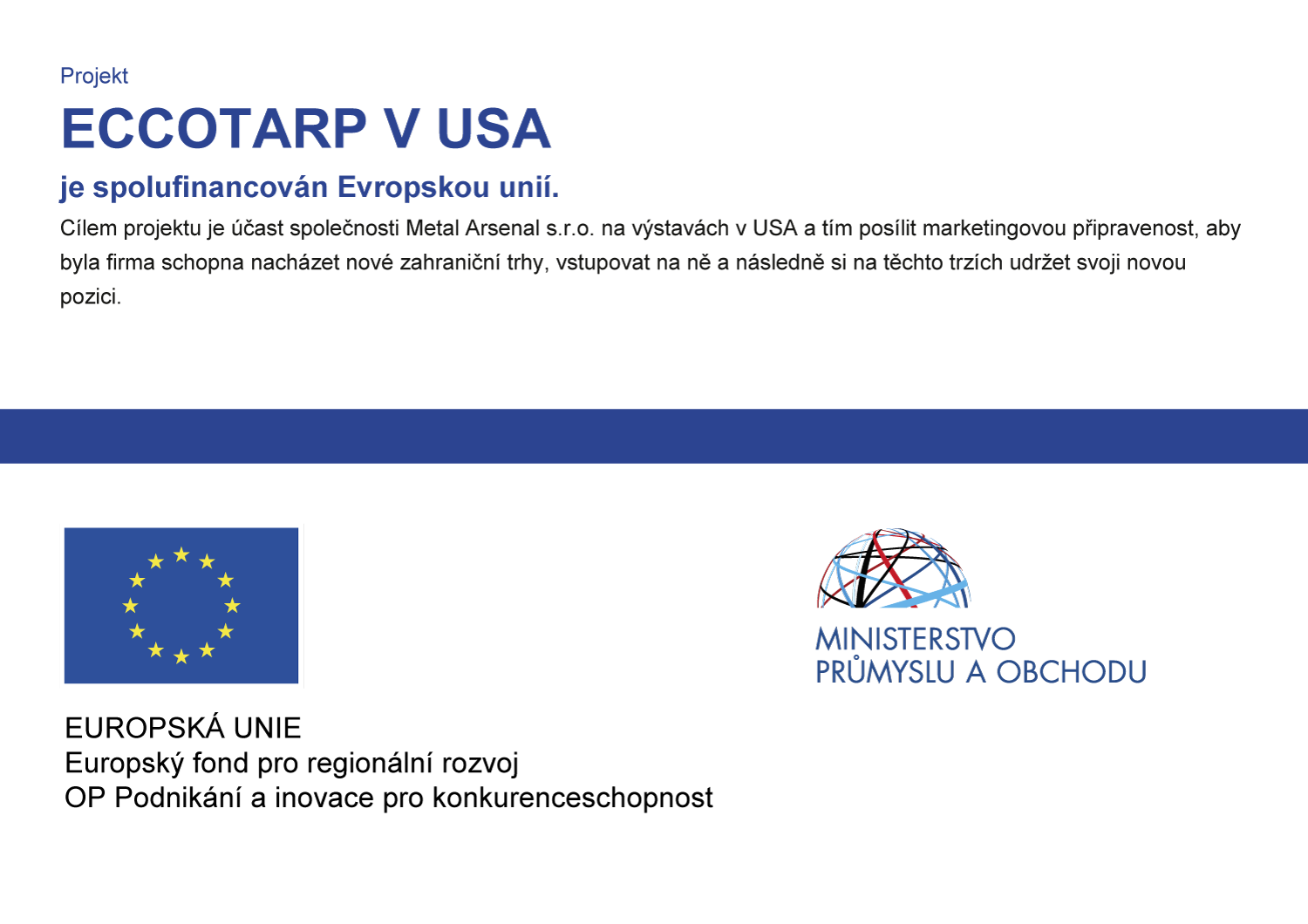 Projekt ECCOTARP v USA je spolufinancován Evropskou unií