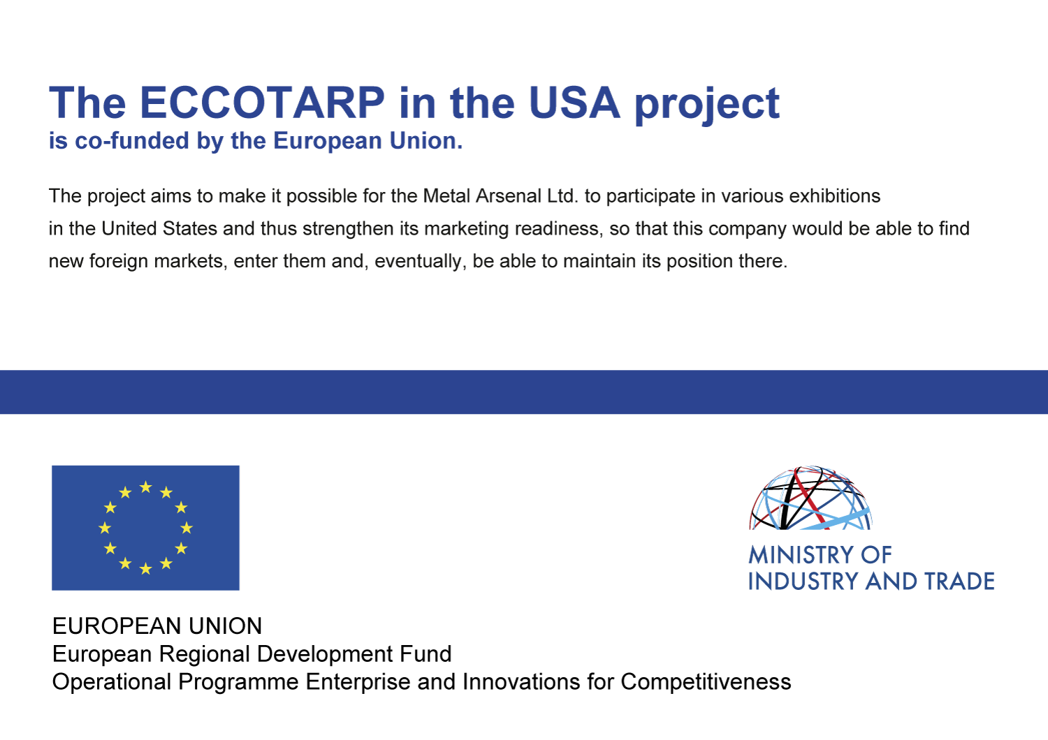ECCOTARP in the USA is co-funded by the European Union